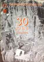 Gruppo rocciatori SAT: 30 anni: 1966-1996