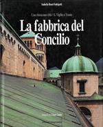 La fabbrica del Concilio