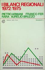 I bilanci regionali: 1972-1975