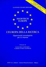 L’Europa della ricerca: opportunità tecnologiche per le imprese: high-tech Europe