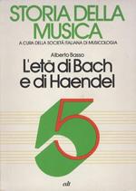 L’età di Bach e di Haendel