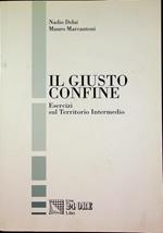 Il giusto confine: esercizi sul territorio intermedio