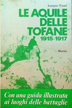 Le aquile delle Tofane: 1915-1917