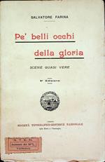 Pe’ belli occhi della gloria: scene quasi vere