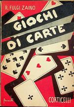 Giuochi di carte: tressette, terziglio, bellora, vinciperdi, scopa in due, scopa a quindici, sbarazzina, quarantotto, ecarté, picchetto, tarocchi, briscola pazza, ramino, conchin, solitari, giochi di famiglia