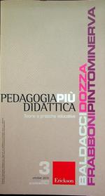 Pedagogia più didattica: teorie e pratiche educative: rivista quadrimestrale: N.3 (ottobre 2010)