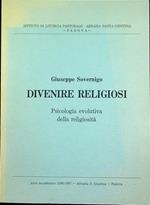 Divenire religiosi: psicologia evolutiva della religiosità