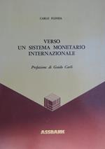 Verso un sistema monetario internazionale