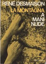 La montagna a mani nude