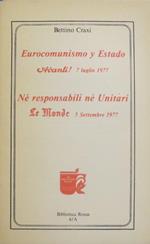Eurocomunismo y estado Avanti! 7 luglio 1977 Né responsabili né unitari: Le Monde 5 settembre 1977