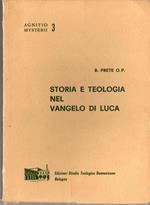 Storia e teologia nel Vangelo di Luca