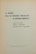 Il perché dell’astensione socialista al Governo Andreotti: Interventi dei senatori Nenni e Cipellini nelle sedute del 5 e 6 agosto 1976