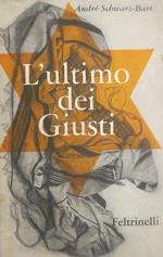 L' ultimo dei giusti: romanzo