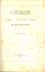 I castellani del Trentino nel secolo decimoquarto