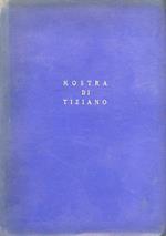 Mostra di Tiziano: Venezia XXV aprile-IV novembre MCMXXXV: catalogo delle opere. Second edizione