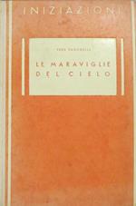 Le maraviglie del cielo. Iniziazioni