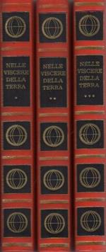 Sotto la crosta terrestre. 1: Sotto la crosta terrestre. 2: Lo specchio del tempo. 3: Questa vecchia terra