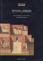 Tetti in laterizio. Opere di architettura a cura di Mario Pisani. Acquerelli di Mauro Andreini