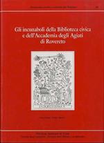 Gli incunaboli della Biblioteca civica e dell’Accademia degli Agiati di Rovereto. Patrimonio storco e artistico del Trentino 20