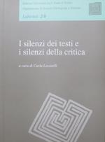 I silenzi dei testi e i silenzi della critica. Atti del Convegno (Trento, 9-11 marzo 1994). Labirinti 20