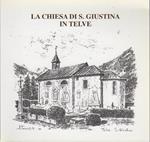 La Chiesa di S. Giustina in Telve