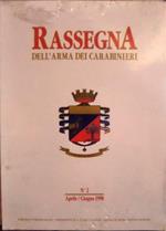 Rassegna dell’arma dei carabinieri. Bimestrale: Aprile/Giugno N.2. 1998