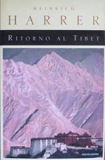 Ritorno al Tibet. Trad. dall’inglese (tit.: Return to Tibet), di Bruno Osimo. Ingrandimenti 