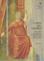 L' arte del vestirsi: breve storia del costume e dell’abbigliamento attraverso l’arte dell’Alto Adige