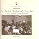 La Società orchestrale trentina (1947-1958) e il suo maestro Guido Arnoldi