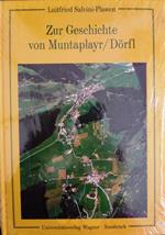 Zur Geschichte von Muntaplayr/Dorfl (Obervinschgau): Die Analyse der Vignal-Kaszins-Guter von 1438 im historischen Umfeld (12.-19. Jahrhundert)