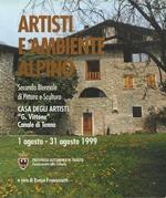 Artisti e ambiente alpino: seconda biennale di pittura e scultura. Casa degli artisti G. Vittone, Canale di Tenno