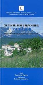 Die Zimbrische Sprachinsel Lusèrn: einblick in die südlichste der deutschsprachigen Gemeinden