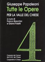 Tutte le opere: vol. 4: Per la valle del Chiese