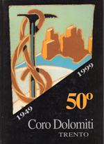 1949-1999: 50° Coro Dolomiti Trento