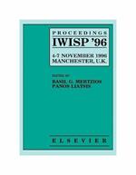 Proceedings IWISP '96, 4-7 November 1996,Manchester,UK