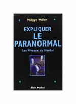 Expliquer Le Paranormal