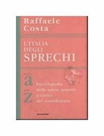 L' Italia degli sprechi