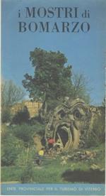 Viterbo, i mostri di Bomarzo. [Lingue: italiano, francese, inglese, spagnolo, tedesco]