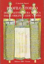 Profilo storico della letteratura biblica dalle origini a Gesù Cristo: l’ebreo dalla nascita alla morte secondo l’Antico Testamento. Presenza culturale. N. S 4