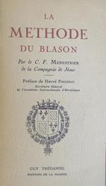 La methode du blason. Ripr. dell’ed. Paris: E. Michallet, 1688. Preface de Herve Pinoteau