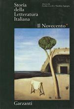 Il Novecento (DUE VOLUMI). Nuova ed. accresciuta e aggiornata. Storia della letteratura italiana