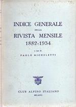 Club Alpino Italiano: Indice generale della rivista mensile: 1882-1954