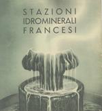 Stazioni idrominerali francesi. [Edizione italiana. Italian edition]