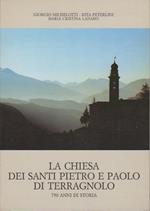 La chiesa dei santi Pietro e Paolo di Terragnolo: 750 anni di storia