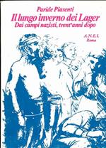 Il lungo inverno dei lager: dai campi nazisti, trent’anni dopo