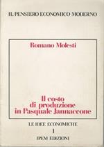 Il costo di produzione in Pasquale Jannaccone. Le idee economiche 1