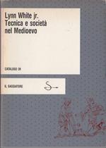 Tecnica e società nel Medioevo. Traduzione di A. Barghini. La cultura. Biblioteca di scienze dell’uomo 24