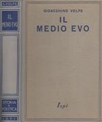 Il Medio Evo. 3. ed. riveduta