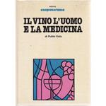 Il Vino L'Uomo E La Medicina