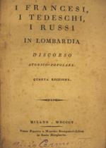 I francesi, i tedeschi, i russi in Lombardia